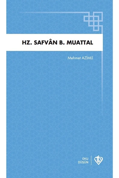 Türkiye Diyanet Vakfı Yayınları Hz. Safvan B. Muattal / Mehmet Azimli / / 9786257581974 ürün görseli 1