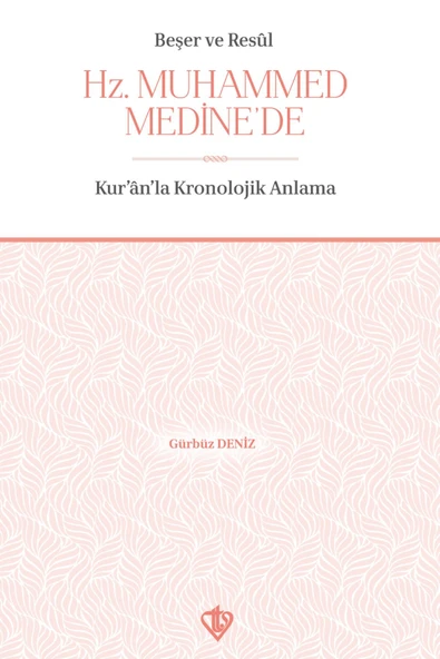 Diyanet Vakfı Yayınları Beşer Ve Resul Hz Muhammed Medinede ürün görseli 1