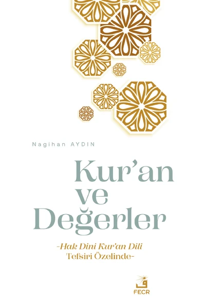 Fecr Yayınları Kur'an Ve Değerler - Hak Dini Kur’an Dili Tefsiri Özelinde ürün görseli 1
