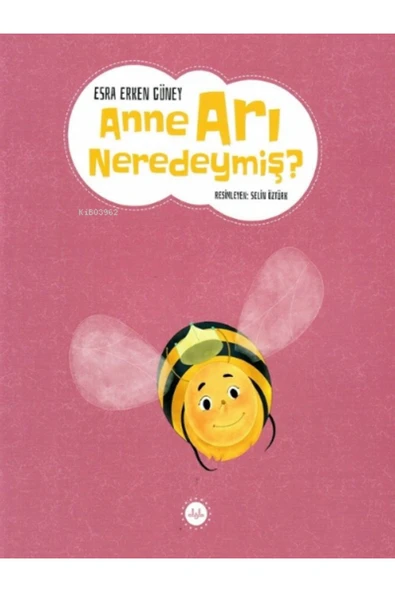 Diyanet İşleri Başkanlığı Anne Arı Neredeymiş ? ürün görseli 1