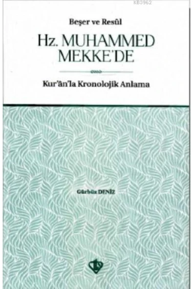 Diyanet Vakfı Yayınları Beşer Ve Resul Hz. Muhammed Mekke’de ürün görseli 1