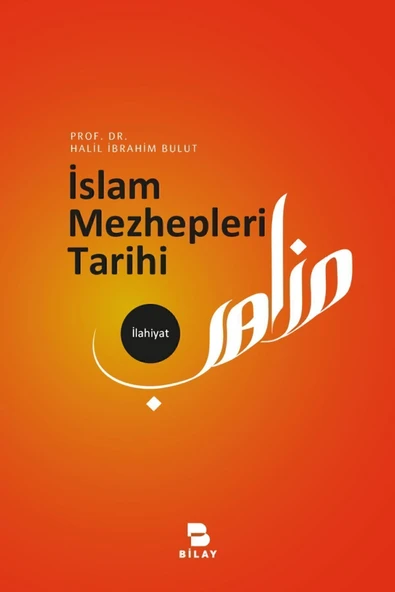 Bilimsel Araştırma Yayınları Islam Mezhepleri Tarihi - Halil Ibrahim Bulut ürün görseli 1