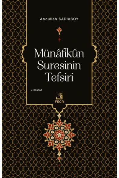 Fecr Yayınları Münâfikûn Suresinin Tefsiri ürün görseli 1