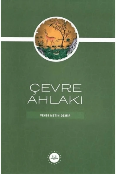 Diyanet İşleri Başkanlığı Çevre Ahlakı / Vehbi Metin Demir / Diyanet İşleri Başkanlığı / 9786254354366 ürün görseli 1