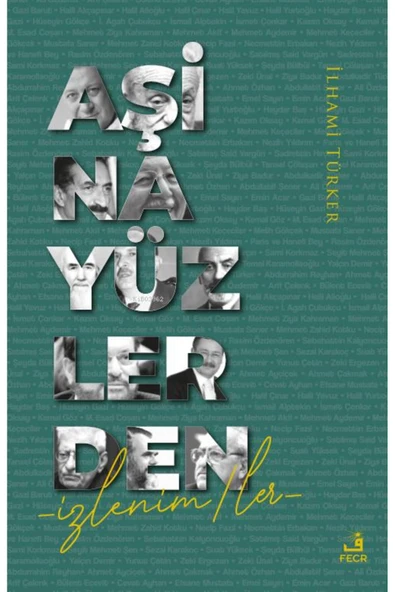 Fecr Yayınları Aşina Yüzlerden ürün görseli 1