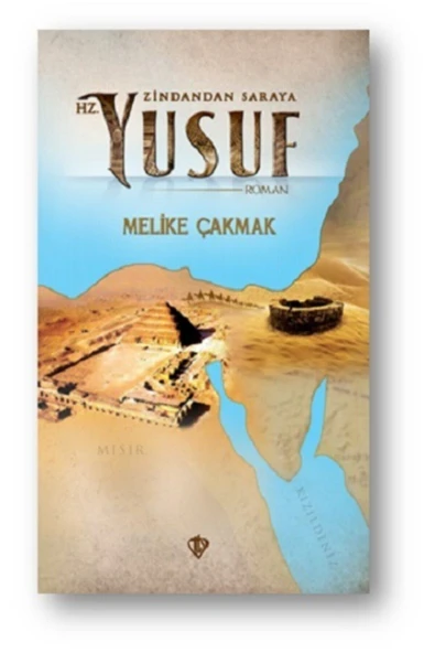 Türkiye Diyanet Vakfı Yayınları Zindandan Saraya Hz. Yusuf / Melike Çakmak / / 9786257069618 ürün görseli 1