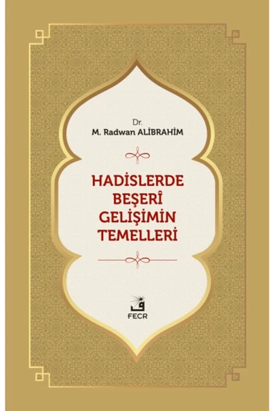 Fecr Yayınevi Hadislerde Beşeri Gelişimin Temelleri ürün görseli 1