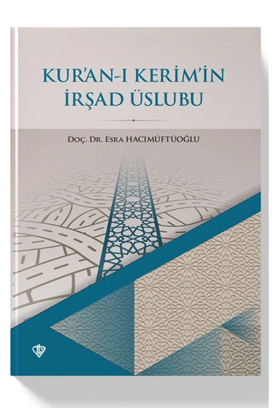TDV YAYINLARI Kuran-ı Kerim'in Irşad Üslubu ürün görseli 1