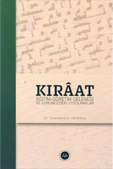Diyanet İşleri Başkanlığı Kıraat Eğitim Öğretim Geleneği Ve Günümüzdeki Uygulamalar ürün görseli 1