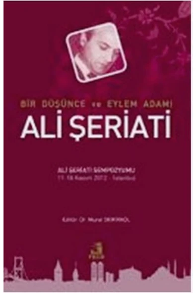Fecr Yayınevi Bir Düşünce Ve Eylem Adamı Ali Şeriati - Kolektif ürün görseli 1
