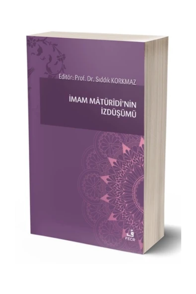 Fecr Yayınevi Imam Mâtürîdî’nin Izdüşümü ürün görseli 1