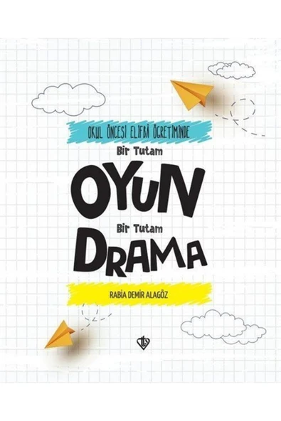 Diyanet Vakfı Yayınları Okul Öncesi Elifba Öğretiminde Bir Tutam Oyun Bir Tutam Drama ürün görseli 1