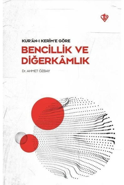 Diyanet Vakfı Yayınları Kur'an-ı Kerim'e Göre Bencillik Ve Diğerkamlık ürün görseli 1