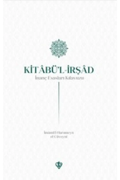 Diyanet Vakfı Yayınları Kitabul Irşad Inanç Esasları Kılavuzu ürün görseli 1