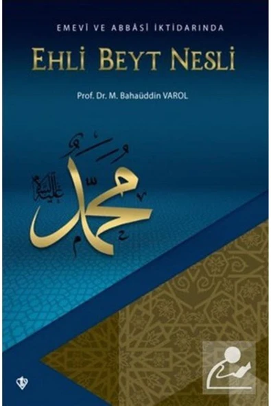 Diyanet Vakfı Yayınları Emevi ve Abbasi İktidarında Ehli Beyt Nesli ürün görseli 1
