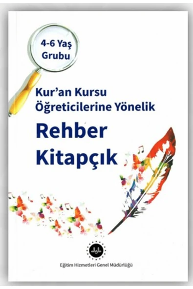 Diyanet İşleri Başkanlığı 4-6 Yaş Kuran Kursu Öğreticilerine Yönelik Rehber Kitapçık / 9786254354199 ürün görseli 1