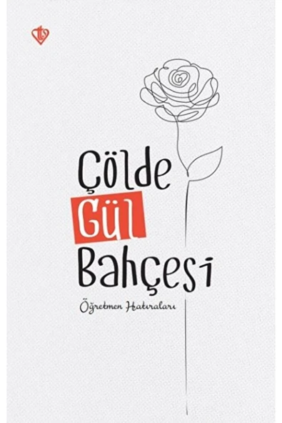 Türkiye Diyanet Vakfı Yayınları Çölde Gül Bahçesi "öğretmen Hatıraları" / Kolektif / / 9786254281143 ürün görseli 1