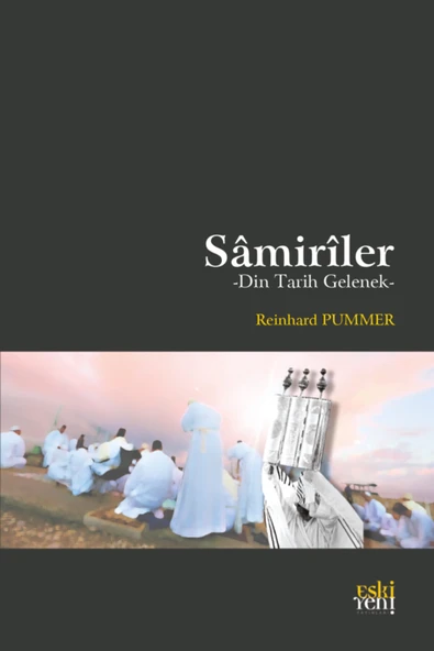 Eski Yeni Yayınları Sâmirîler - Din Tarih Gelenek ürün görseli 1