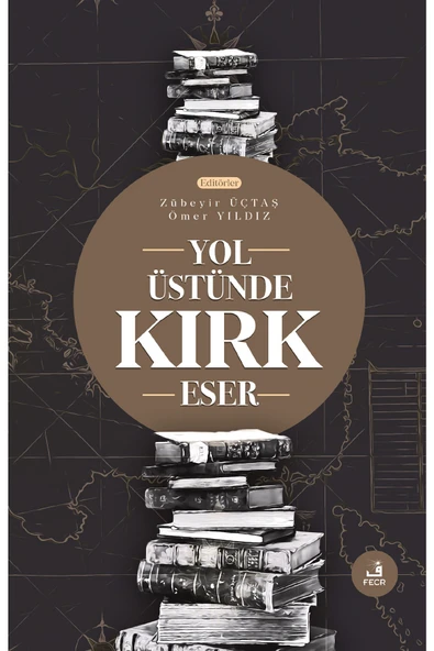 Fecr Yayınları Yol U?stu?nde Kırk Eser ürün görseli 1