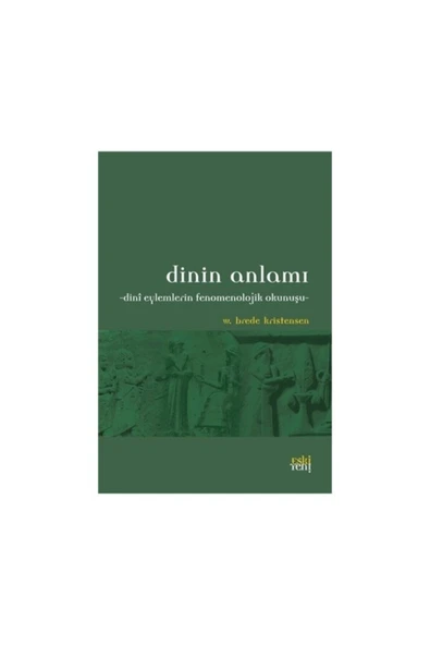 Eski Yeni Yayınları Dinin Anlamı / W. Brede Kristensen / / 9786055978426 ürün görseli 1