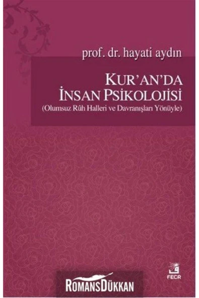 Fecr Yayınları Kur'an'da Insan Psikolojisi (olumsuz Ruh Halleri Ve Davranışları Yönüyle) ürün görseli 1