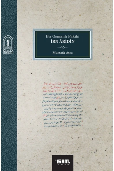 Diyanet Vakfı Yayınları Bir Osmanlı Fakihi Ibn Abidin ürün görseli 1