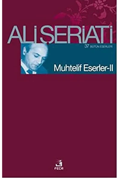 Fecr Yayınları Muhtelif Eserler 2 / Fecr Yayınları / Ali Şeriati ürün görseli 1