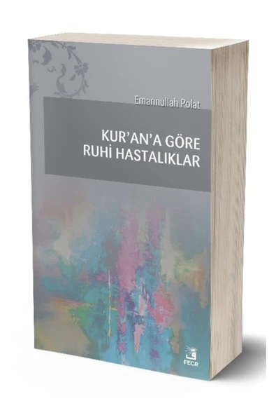 Fecr Yayınevi Kur’an’a Göre Ruhi Hastalıklar ürün görseli 1