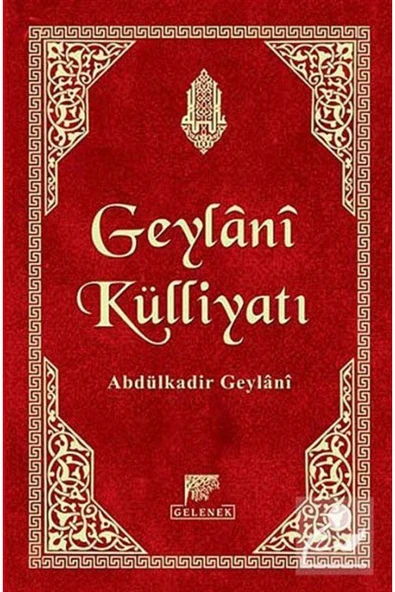 Gelenek Yayıncılık Geylani Külliyatı - Sıvama Cilt ürün görseli 1