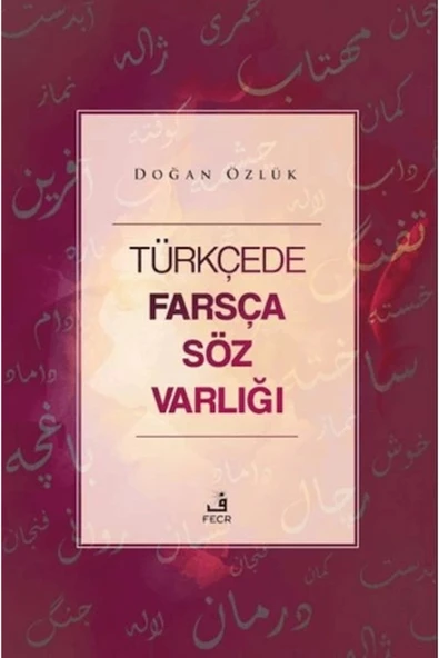 Fecr Yayınları Türkçede Farsça Söz Varlığı ürün görseli 1