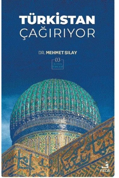 Fecr Yayınları Test Ürünü Türkistan Çağırıyor;bütün Eserleri ürün görseli 1