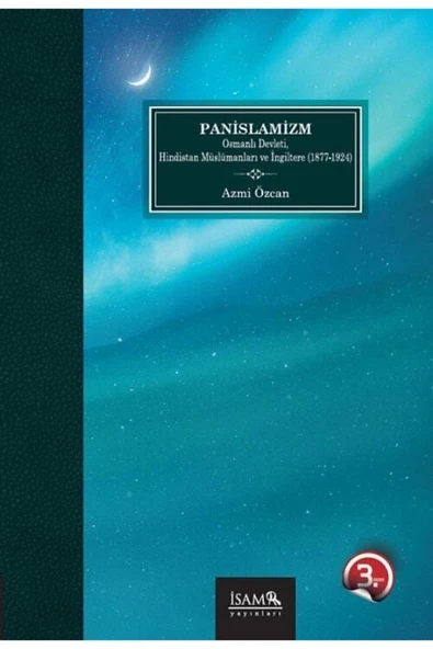 Türkiye Diyanet Vakfı Yayınları Panislamizm Osmanlı Devleti Hindistan Müslümanları Ve Ingiltere 1877-1924 Azmi Özcan ürün görseli 1