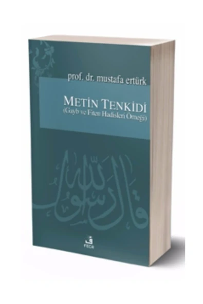 Fecr Yayınevi Metin Tenkidi (gayb Ve Fiten Hadisleri Örneği) ürün görseli 1
