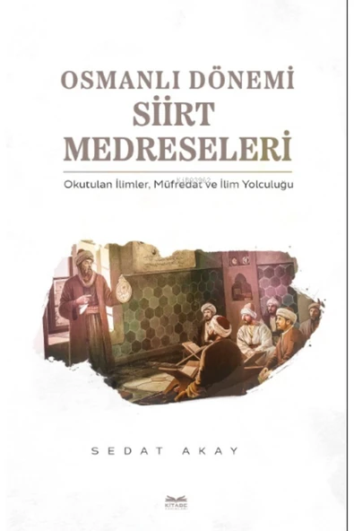 Kitabe Yayınları Osmanlı Dönemi Siirt Medreseleri ürün görseli 1