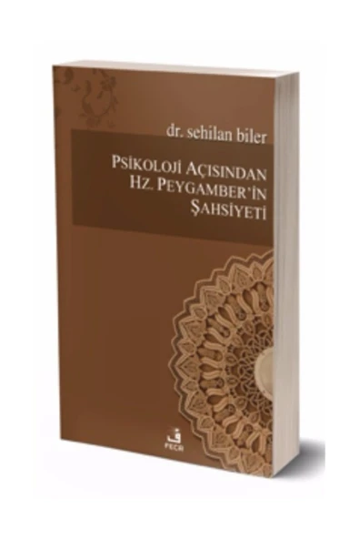 Fecr Yayınevi Psikoloji Açısından Hz. Peygamber’in Şahsiyeti ürün görseli 1