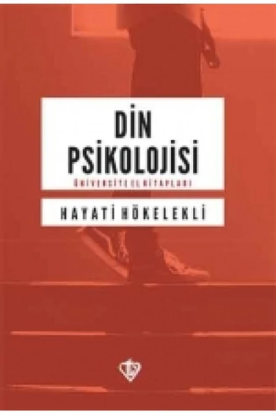 Türkiye Diyanet Vakfı Yayınları Din Psikolojisi Hayati Hökelekli (PROF DR.) - Türkiye Diyanet Vakfı ürün görseli 1