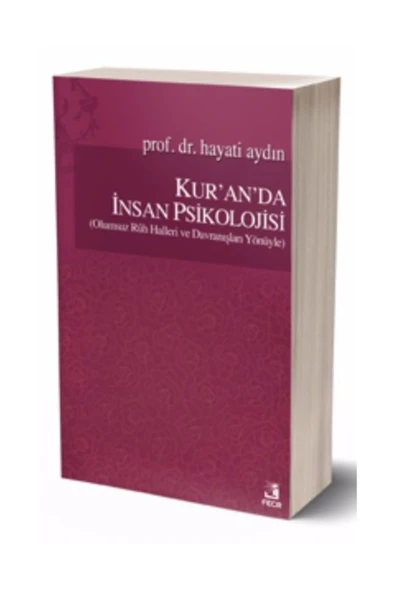 Fecr Yayınları Kur’an’da Insan Psikolojisi (olumsuz Rûh Halleri Ve Davranışları Yönüyle) ürün görseli 1