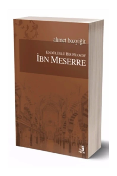 Fecr Yayınevi Endülüslü Bir Filozof Ibn Meserre ürün görseli 1