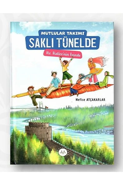 Diyanet İşleri Başkanlığı Mutlular Takımı Saklı Tünelde - Hz. Hatice’nin Izinde / / 9786254353123 ürün görseli 1