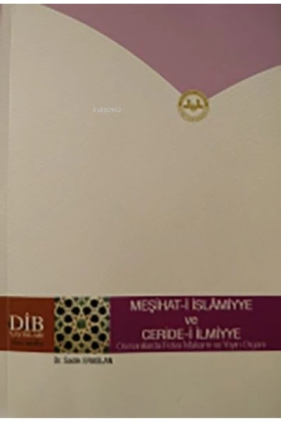 Diyanet İşleri Başkanlığı Meşihat - i İslamiyye ve Ceride - i İlmiyye ürün görseli 1