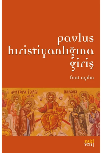 Eski Yeni Yayınları Pavlus Hıristiyanlığına Giriş ürün görseli 1