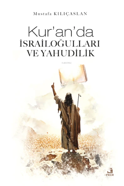 Fecr Yayınları Kur’an’da İsrailoğulları Ve Yahudilik ürün görseli 1