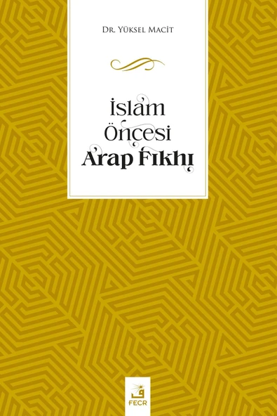 Fecr Yayınları Islam Öncesi Arap Fıkhı ürün görseli 1