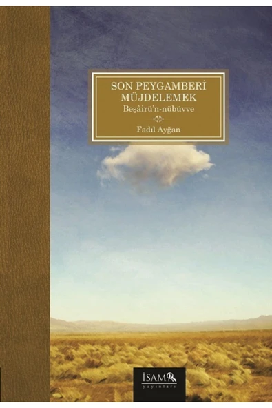 İsam Yayınları Son Peygamberi Müjdelemek Beşairün Nübüvve ürün görseli 1