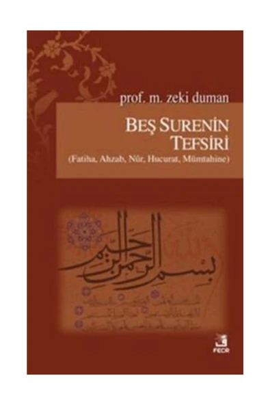 Fecr Yayınevi Beş Surenin Tefsiri - M. Zeki Duman ürün görseli 1
