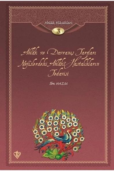 Türkiye Diyanet Vakfı Yayınları Ahlak Ve Davranış Tarzları Nefislerdeki Ahlaki Hastalıkların Tedavisi / Ahlak Klasikleri 3 ürün görseli 1