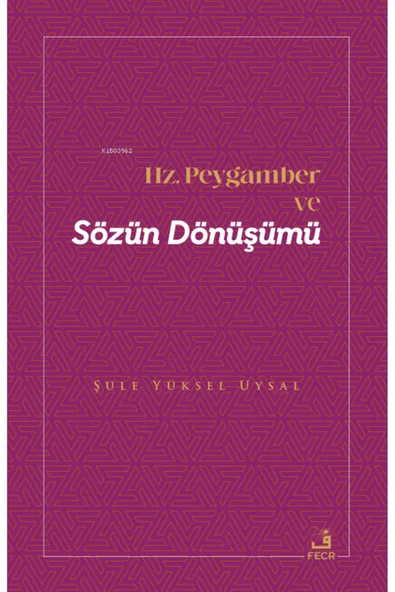 Fecr Yayınları Hz. Peygamber ve Sözün Dönüşümü ürün görseli 1