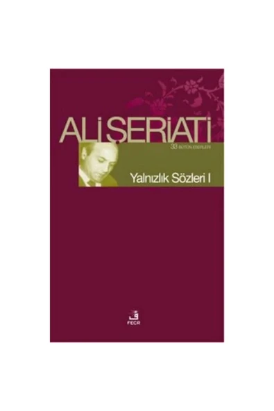 Fecr Yayınları Yalnızlık Sözleri 1 Dr Ali Şeriati ürün görseli 1