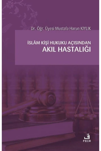 Fecr Yayınevi Islam Kişi Hukuku Açısından Akıl Hastalığı ürün görseli 1