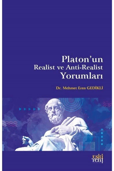 Eski Yeni Yayınları Platon'un Realist ve Anti Realist Yorumları ürün görseli 1
